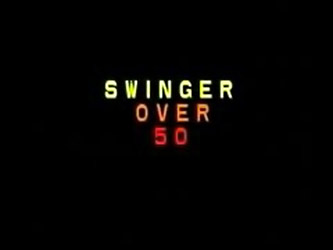 Mature Swingers Over 50- Part. 1