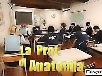 La Prof Di Anatomia...(complete...