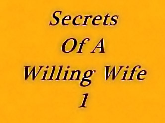 Vintage Secrets Of A Willing Wif...