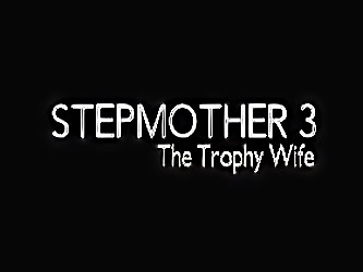 Stepmother 3-trophy Wife1