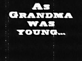Retro- As Grandma Was Young- Mas...